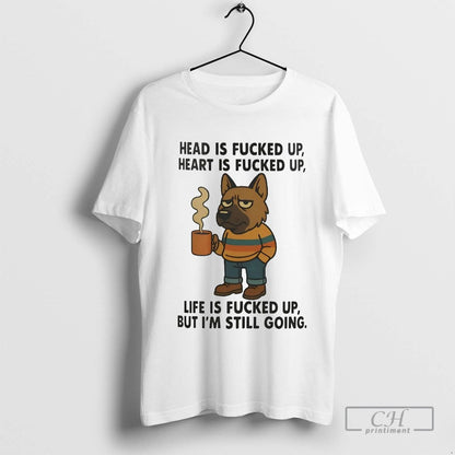 German Shepherd Head Is Fucked Up Heart Is Fucked Up Hoodie Stylish