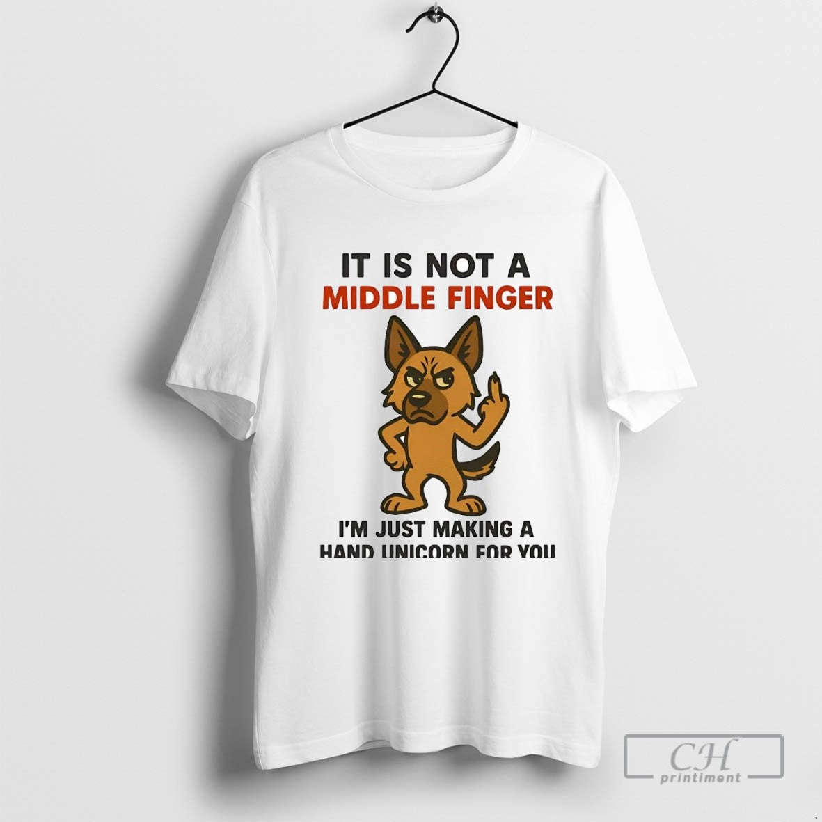 German Shepherd It Is Not Middle Finger Im Just Making Hand Unicorn