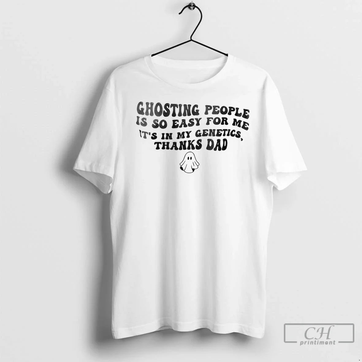 Ghost Ghosting People Is So Easy Me Its My Genetics Thanks Dad Hoodie
