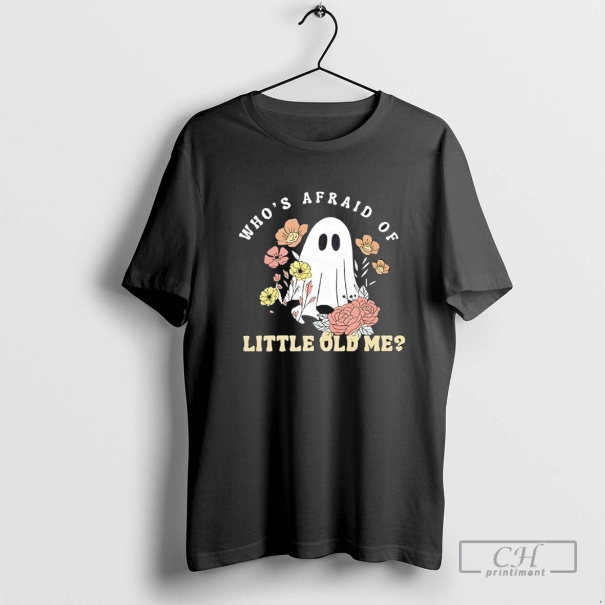 Ghost Whos Afraid Little Old Me Halloween TShirt Trendy Fashion