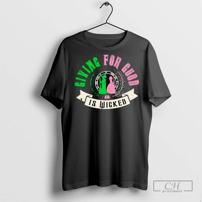 Giving Good Is Wicked T Shirts TShirt Exclusive Fashion