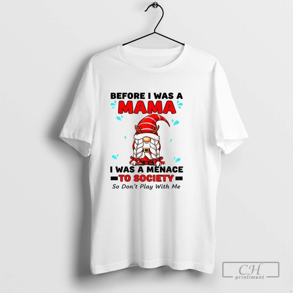Gnome Before I Was Mama I Was Menace To Society So Dont Play Hoodie