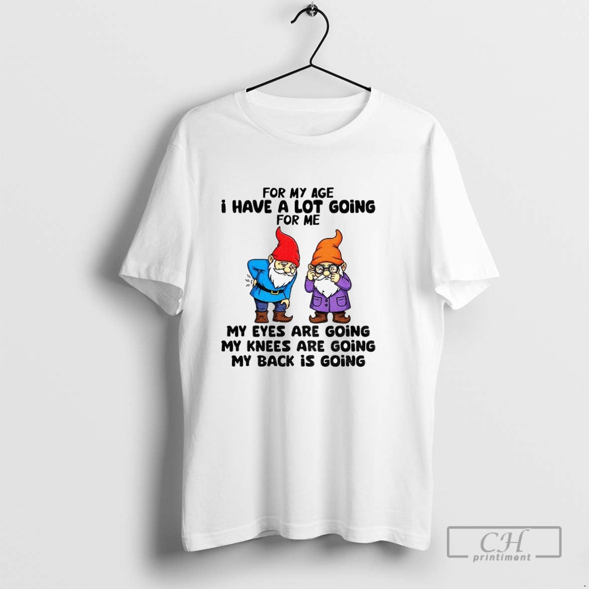Gnome My Age I Have Lot Going Me My Eyes Are Going Hoodie Exclusive