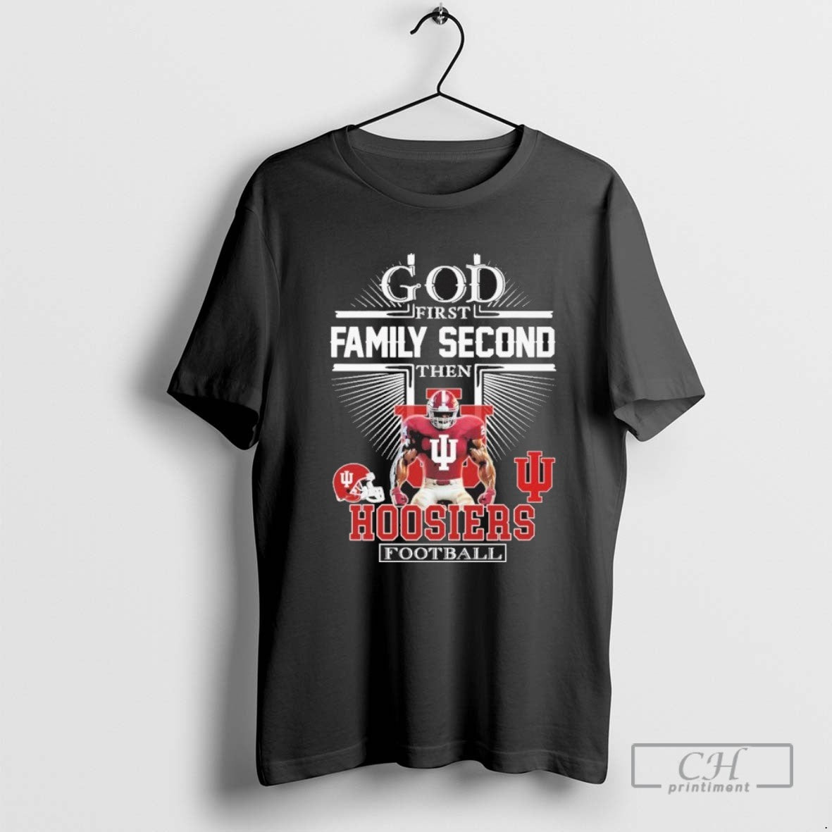 God First Family Second Then Hoosiers Football Shirt Designer Look