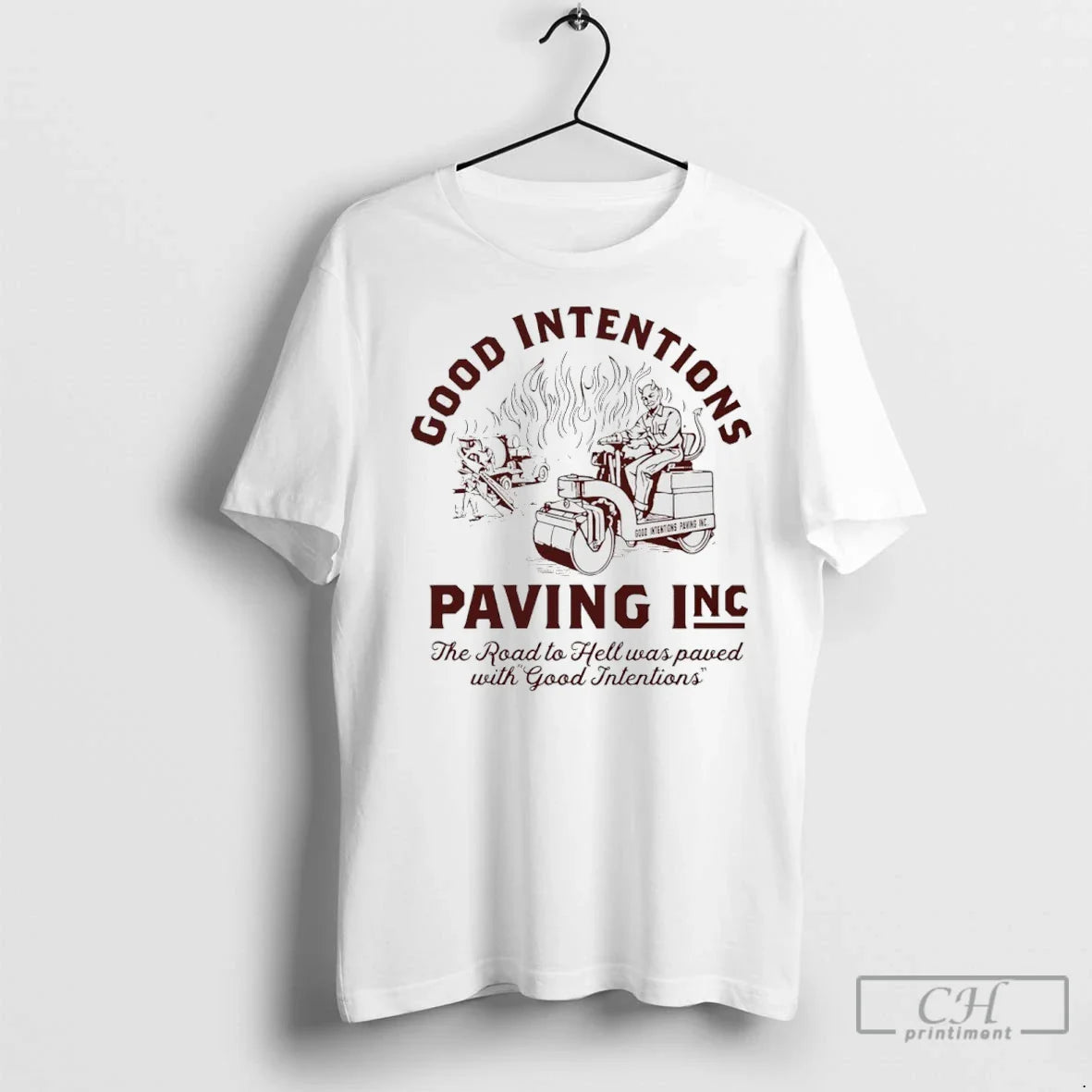Good Intentions Paving Road To Hell Was Paved Good Intentions T