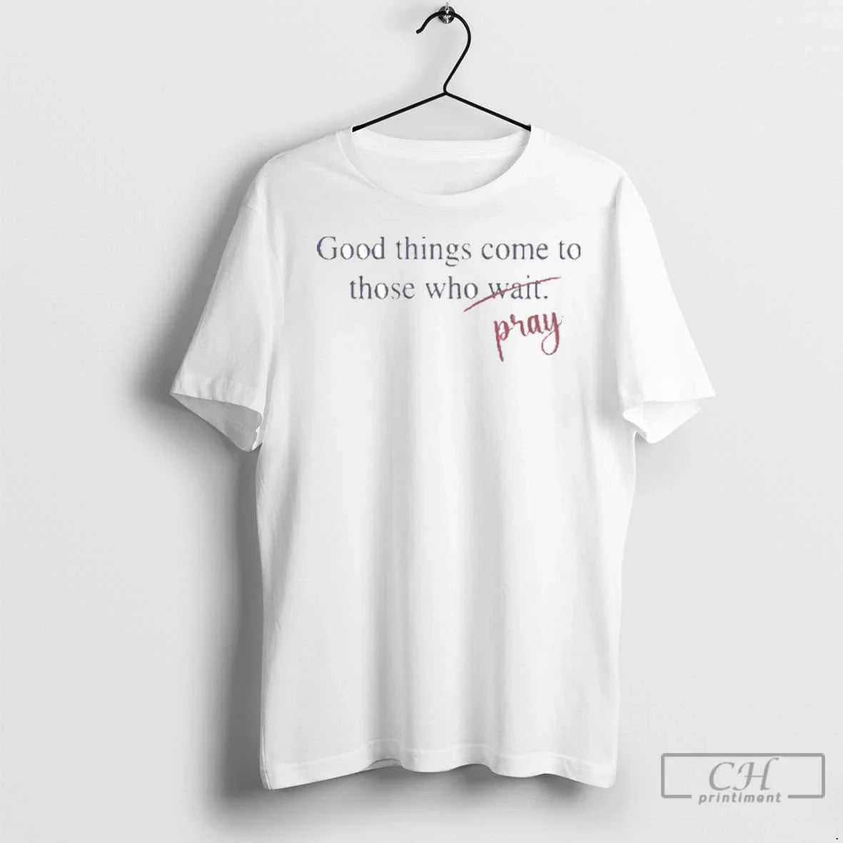 Good Things Come To Those Who Pray T Shirts Tank Top Elegant Outfit