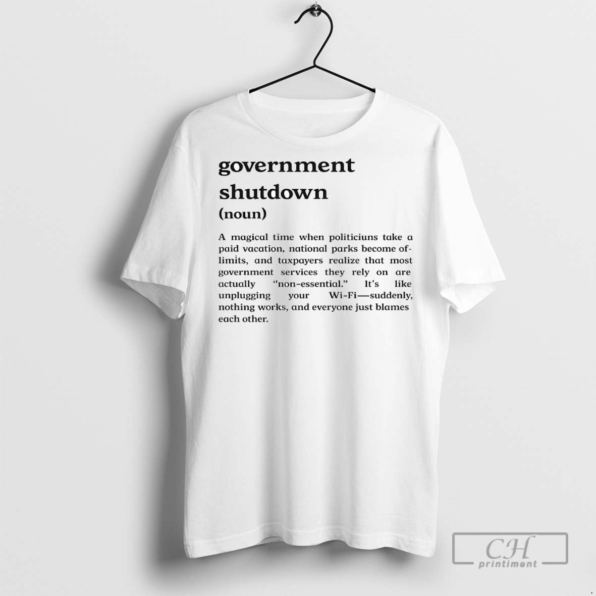 Government Shutdown Definition Magical Time T Shirts Tee Modern Gift
