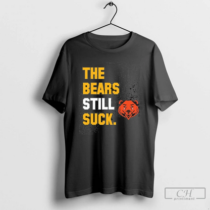 Green Bay Packers Bears Still Suck TShirt Trendy Look