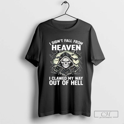 Grim Reaper I Didnt Fall From Heaven I Clawed My Way Out Hell Tank