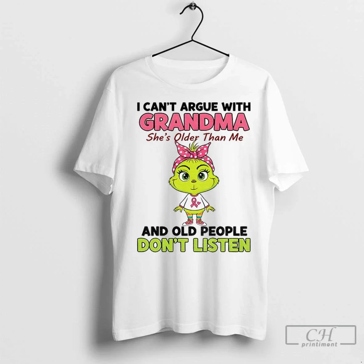 Grinch I Cant Argue Grandma Shes Older Than Me And Old People Dont