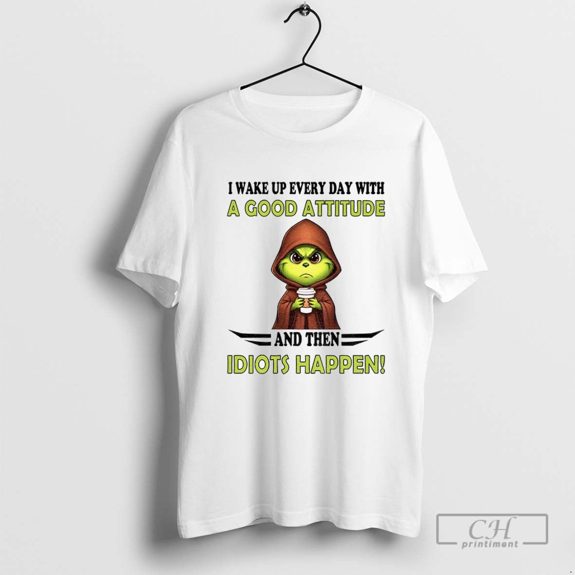 Grinch I Wake Up Every Day Good Attitude And Then Idiots Happen Tank