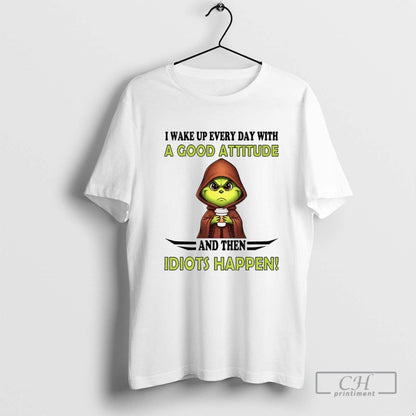 Grinch I Wake Up Every Day Good Attitude And Then Idiots Happen Tank