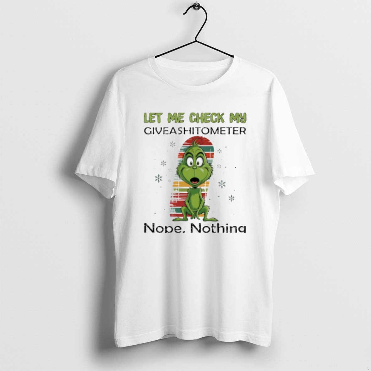 Grinch Let Me Check My Giveashitometer Nope Nothing T Shirts Shirt