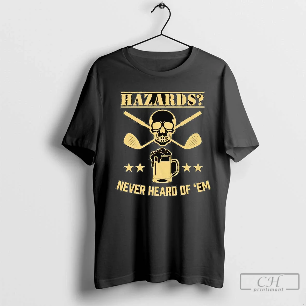 Hazards Never Heard Em TShirt Exclusive Art