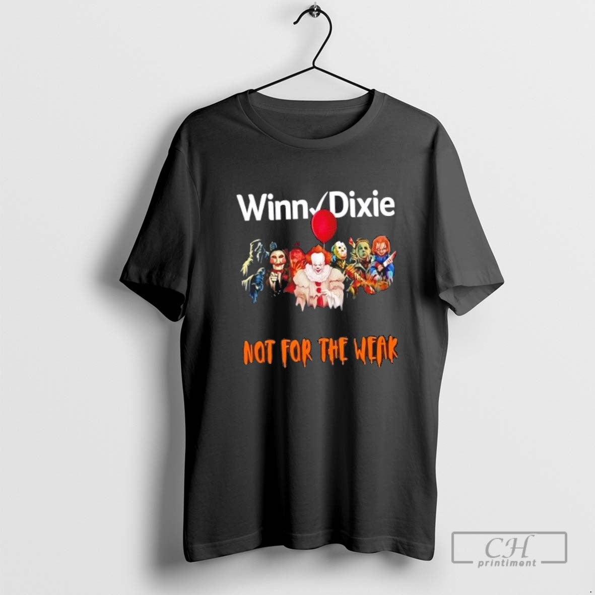 Horror Movies X Winn Dixie Not Weak Halloween TShirt Unique Design
