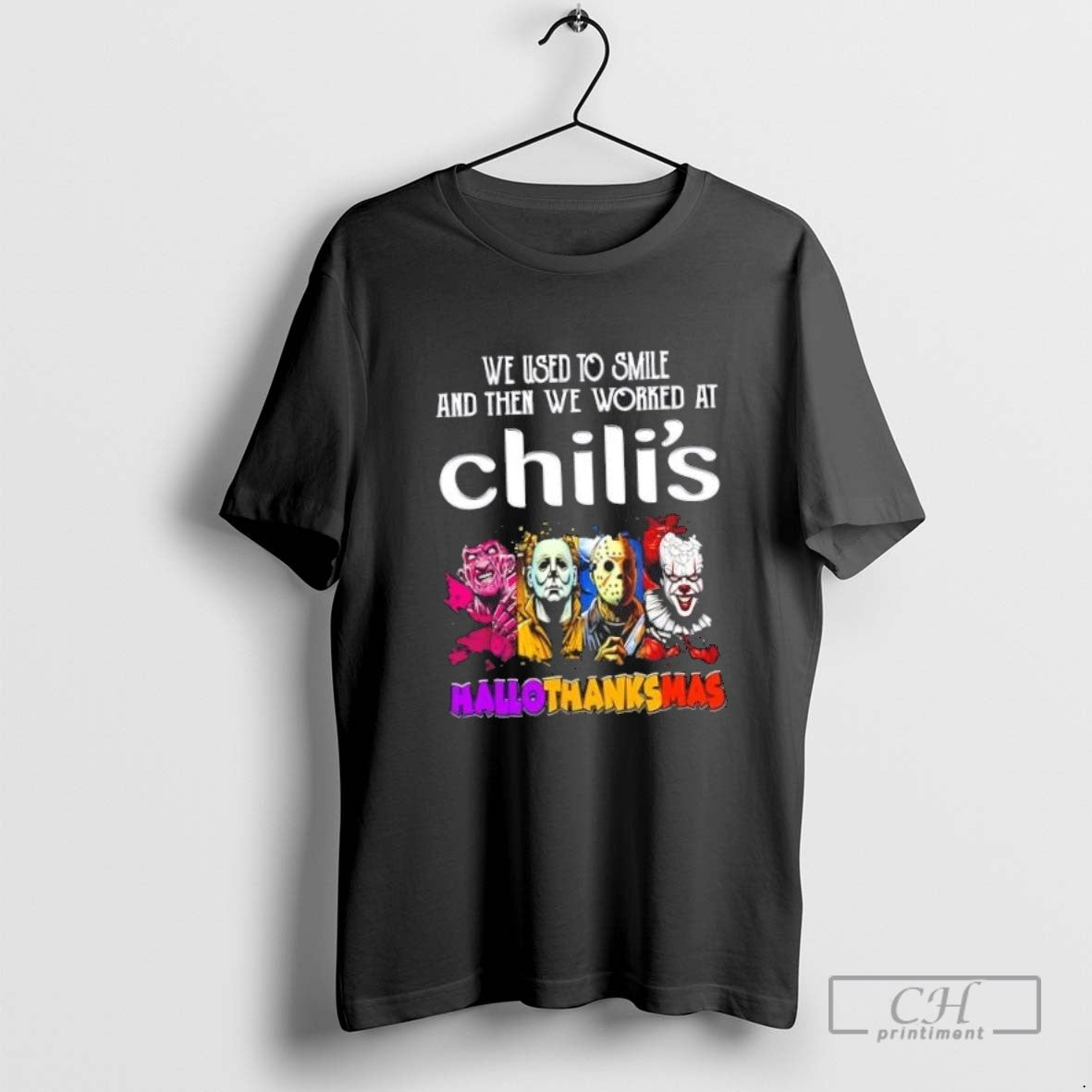 Horror Movies We Used To Smile And Then We Worked Chilis Happy