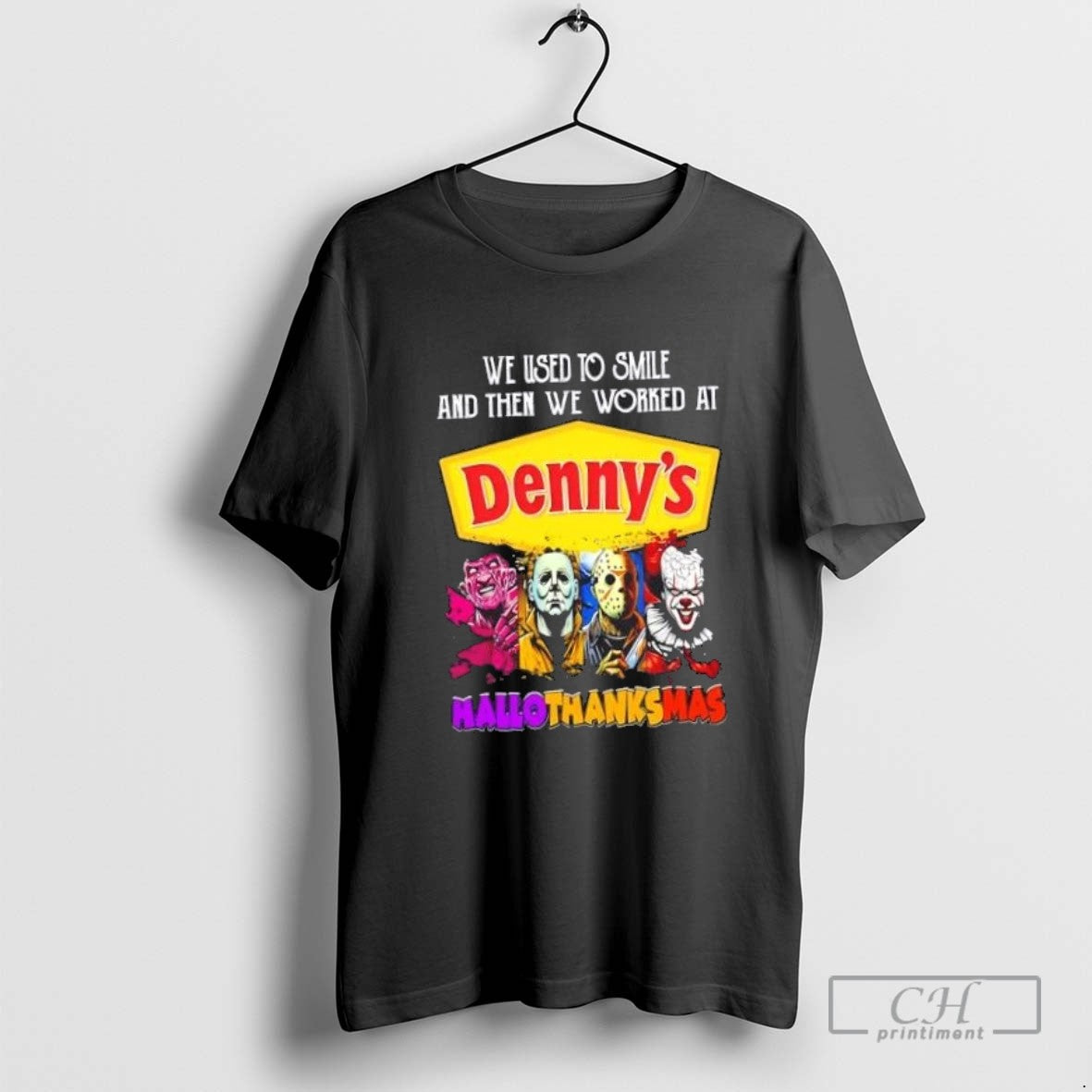 Horror Movies We Used To Smile And Then We Worked Dennys Happy