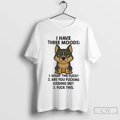 Husky I Have Three Moods Fuck This Tank Top Elegant Art