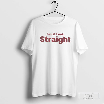 I Just Straight Tex Red Shirt Unique Art