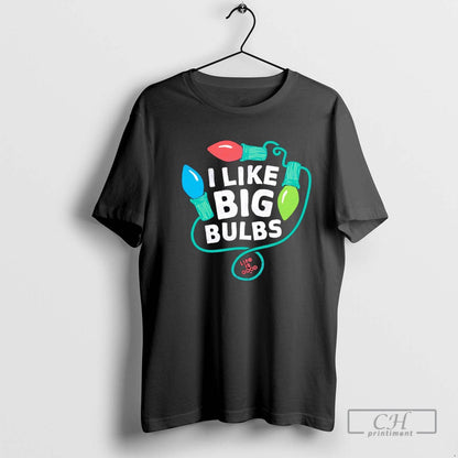 I Like Big Bulbs Life Is Good Long Sleeve Modern Style