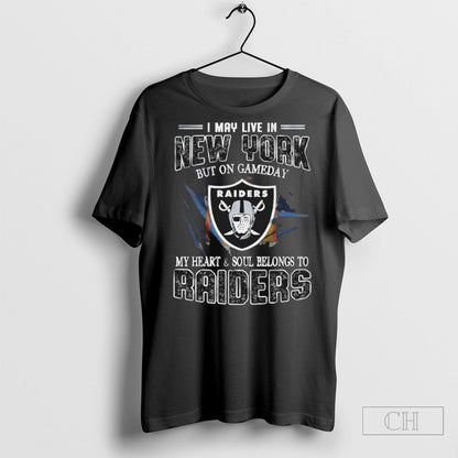 I May Live New York But Game Day My Heart And Soul Belongs TShirt