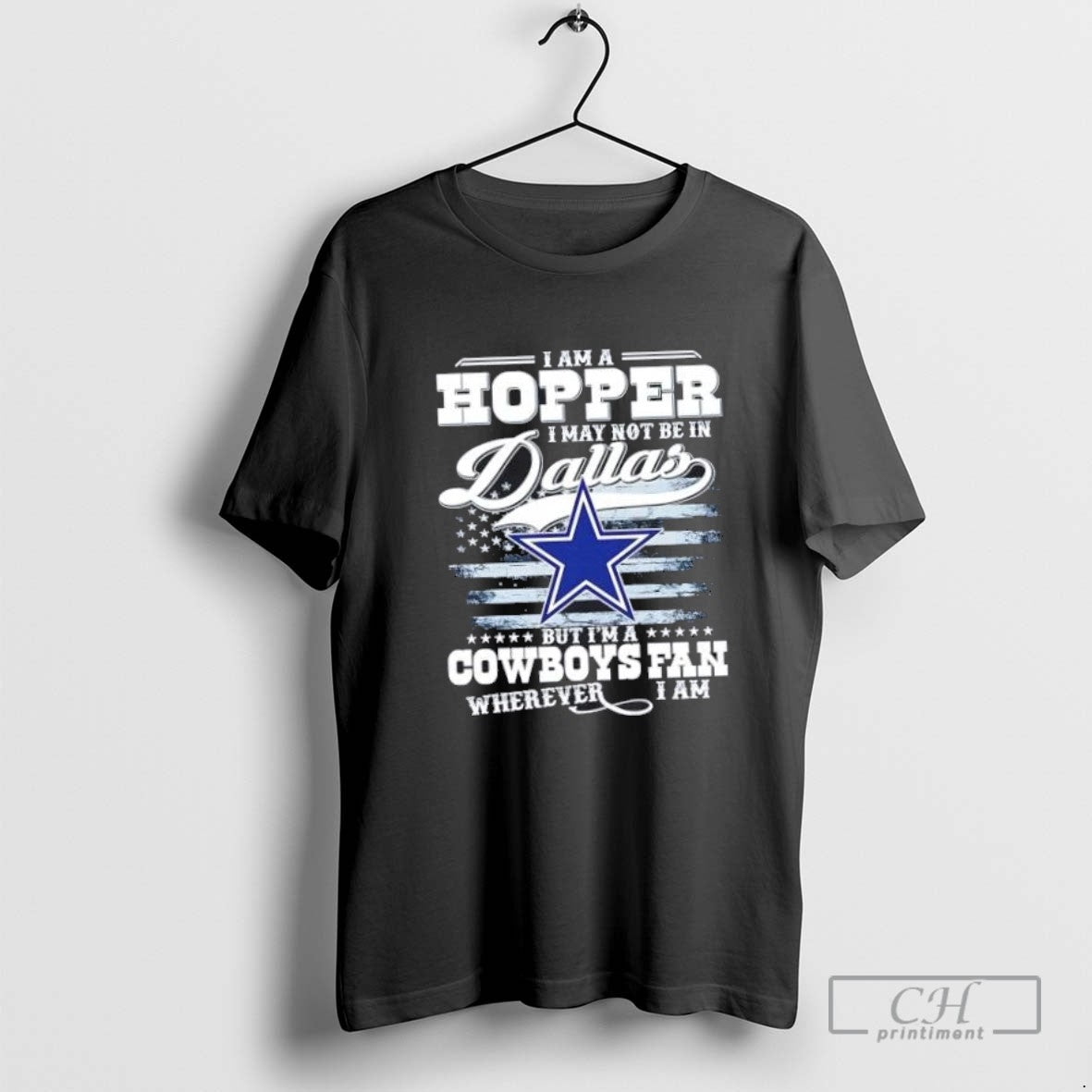 I Am Hopper I May Not Be Dallas But Im Cowboys Shirt Elegant Design