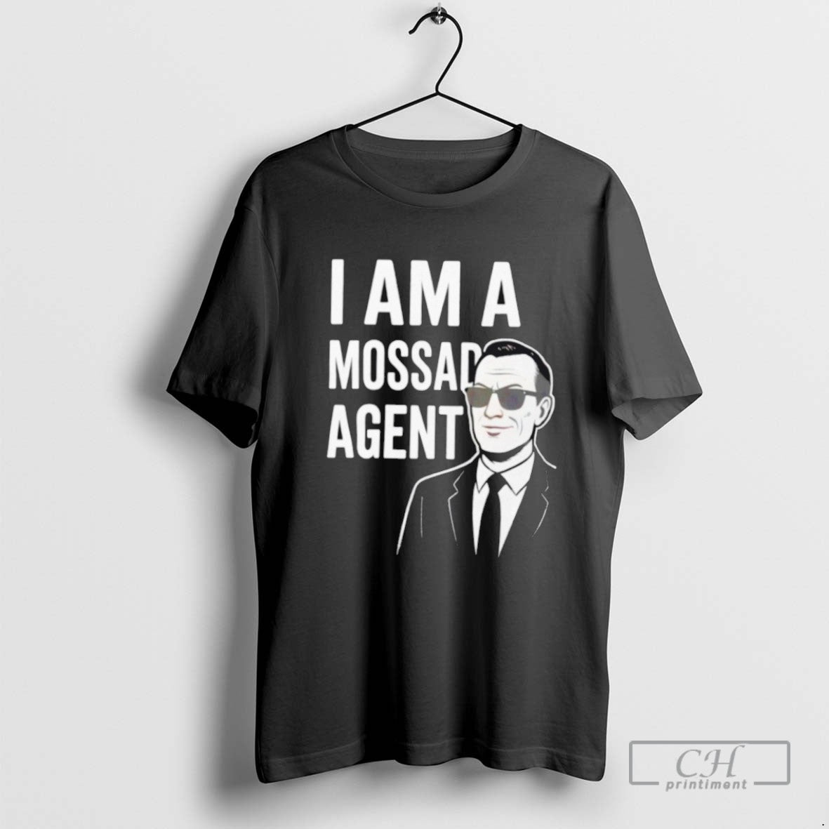 I Am Mossad Agent Sweatshirt Designer Merch