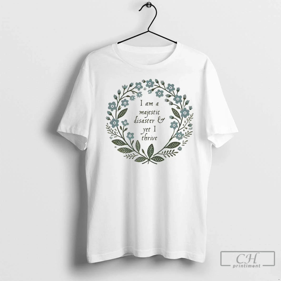 I Am Majestic Disaster And Yet I Thrive T Shirts Long Sleeve Premium