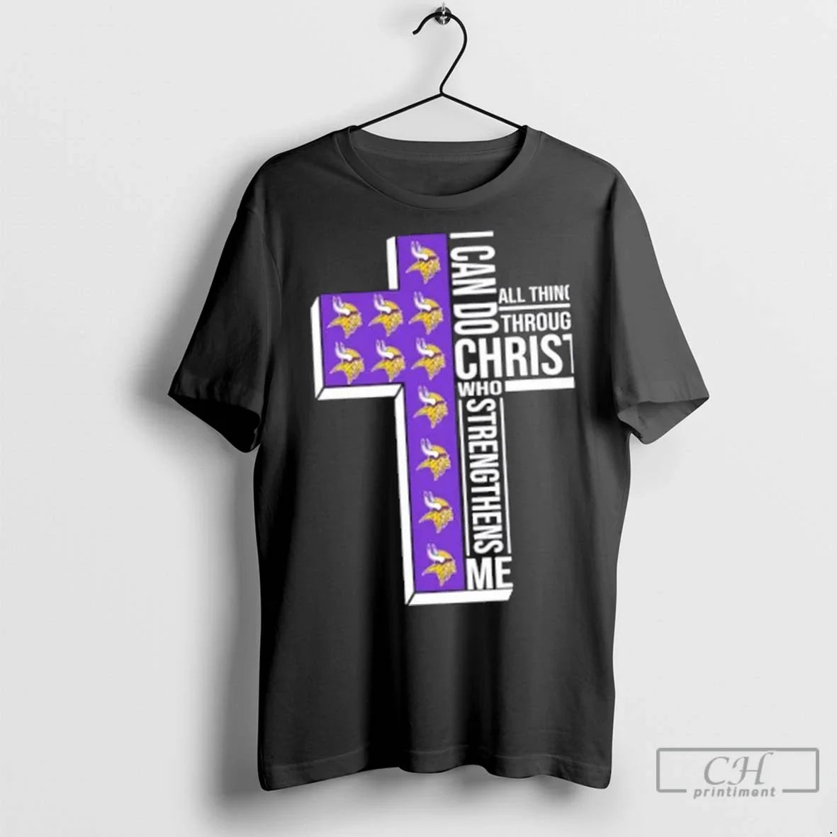 I Can Do All Things Through Christ Who Strengthens Me Minnesota