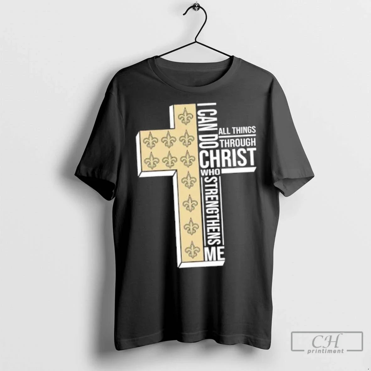 I Can Do All Things Through Christ Who Strengthens Me New Orleans