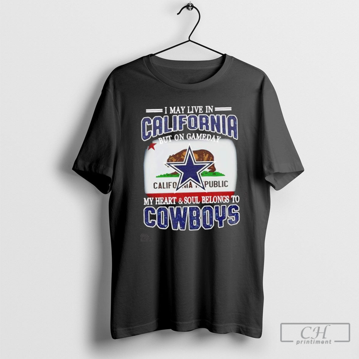 I Live California And Gameday My Heart And Soul Belongs To Dallas