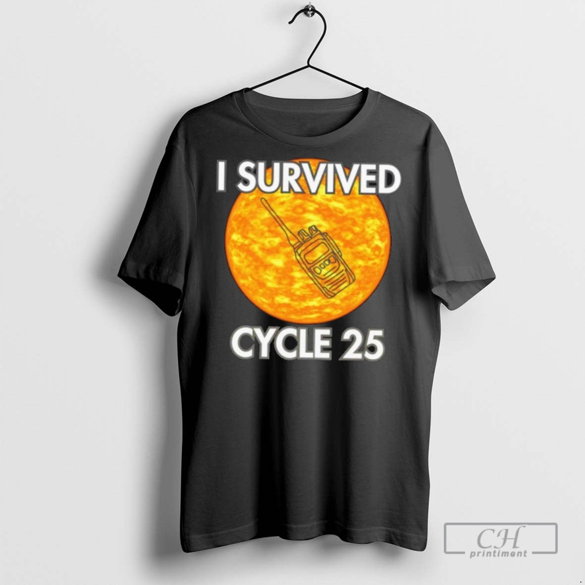 I Survived Solar Cycle 25 T Shirts Shirt Designer Merch