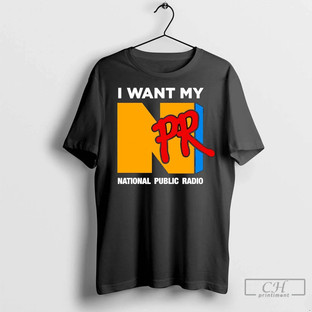 I Want My Npr National Public Radio T Shirts Long Sleeve Retro Apparel