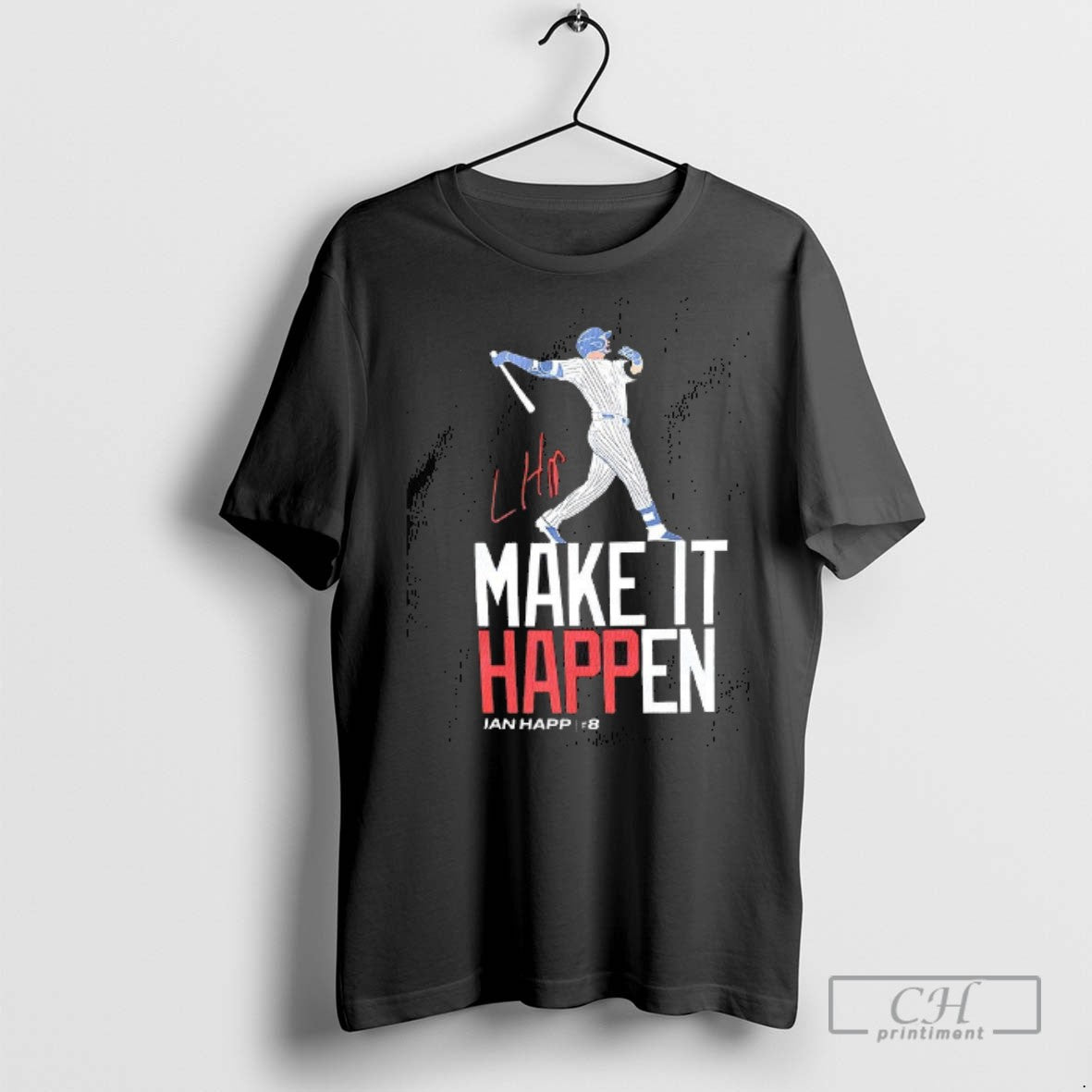 Ian Happ 8 Make It Happen T Shirts Shirt Authentic Look