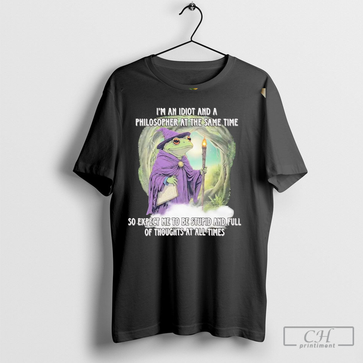 Im Idiot And Philosopher Same Time So Expect Me To Be Shirt Modern