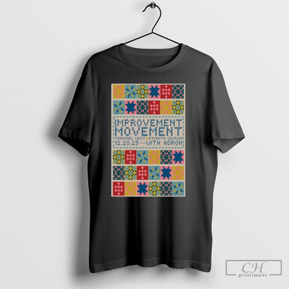 Improvement Movement Atlanta Ga December 20 2025 Concert Tee Premium