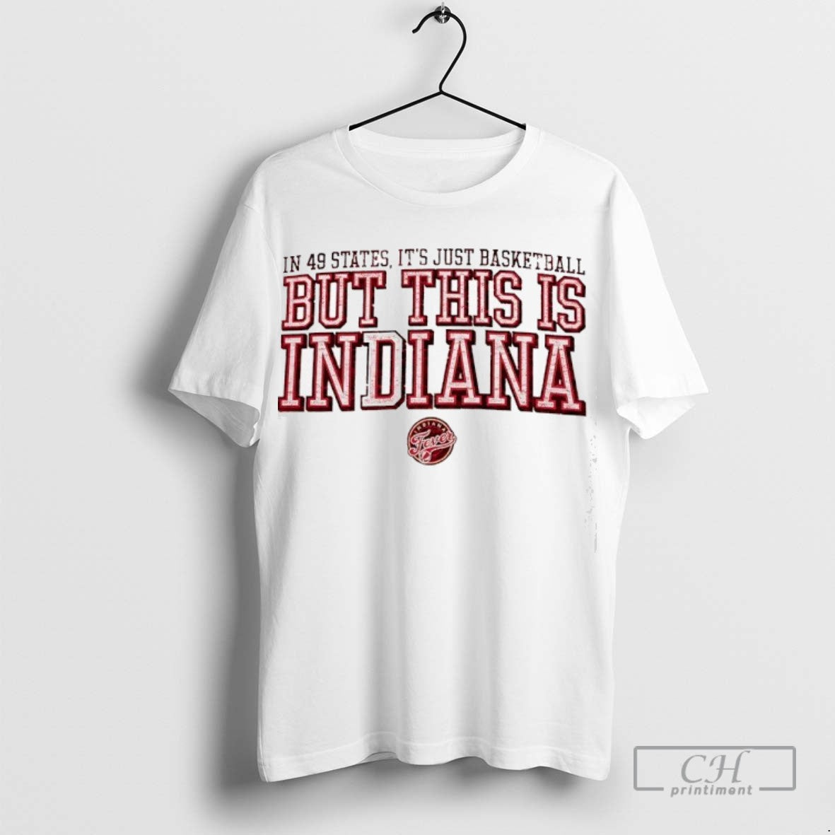 49 States Its Just Basketball But This Is Indiana Fever Shirt Elegant