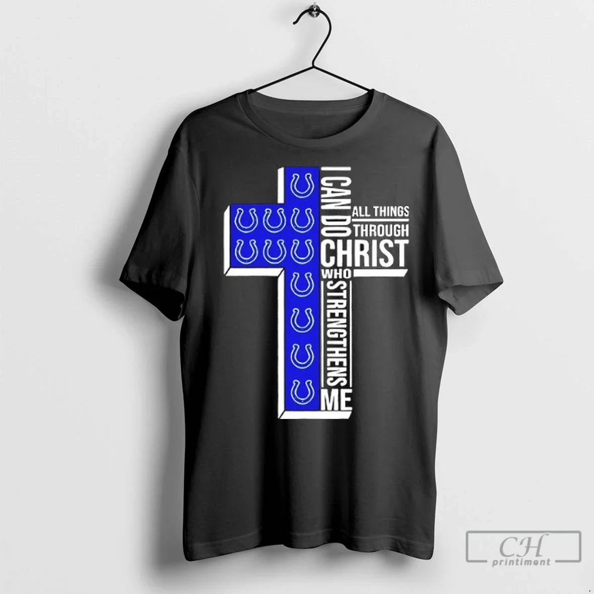 Indianapolis Colts I Can Do All Things Through Christ Who Strengthens