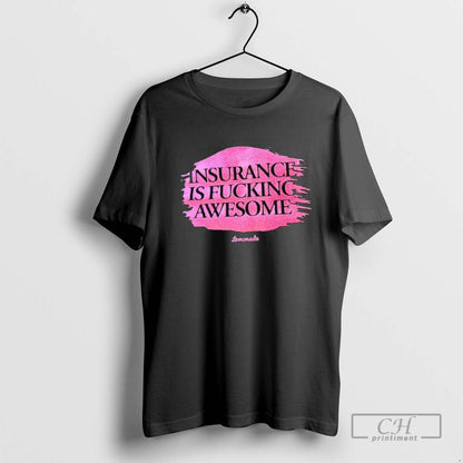 Insurance Is Fucking Awesome Lemonade Tank Top Authentic Style