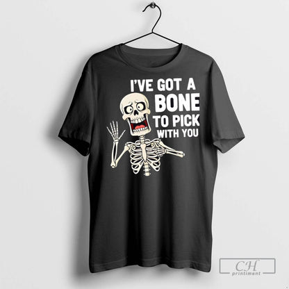 Ive Got Bone To Pick You Skeleton Halloween T Shirts Long Sleeve