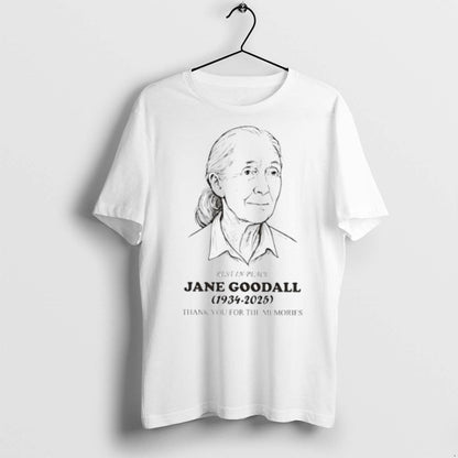 Jane Goodall 1934 2025 Rest Peace Thank You Memories T Shirts Hoodie