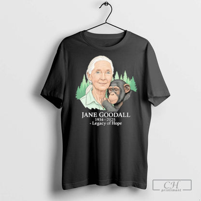 Jane Goodall Tribute 1934 2025 Legacy Hope T Shirts Shirt Classic Gift