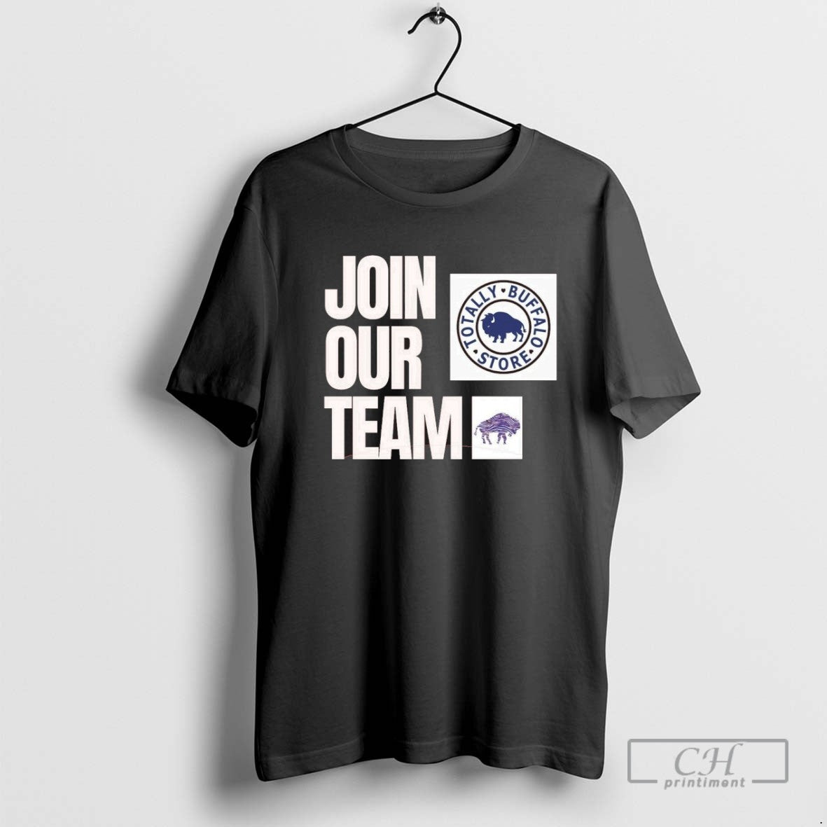 Join Our Team Totally Buffalo Store Shirt Classic Gift