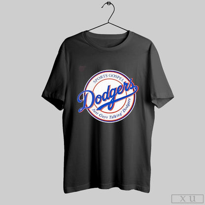 Just Guys Talking Dodgers Sports Gospel Long Sleeve Exclusive Apparel
