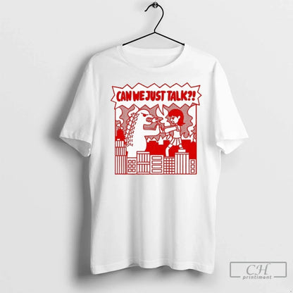 Kaiju Can We Just Talk T Shirts Hoodie Retro Gift