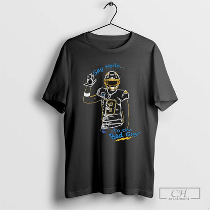 Keenan Allen Say Hello To Bad Guy Tee Unique Apparel