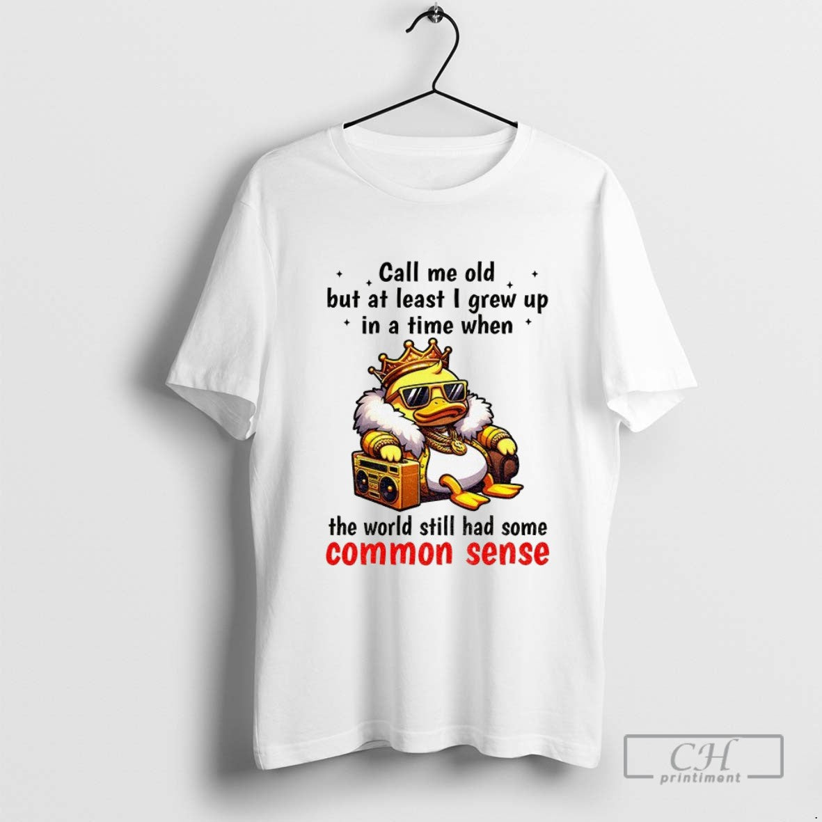 King Duck Call Me Old But Least I Grew Up Time When Tee Elegant Design