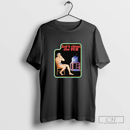 Lets Clean Vcr Sweatshirt Premium Look