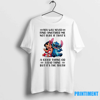 Lilo And Stitch You Will Never Find Another Me Not Sure If Thats Good
