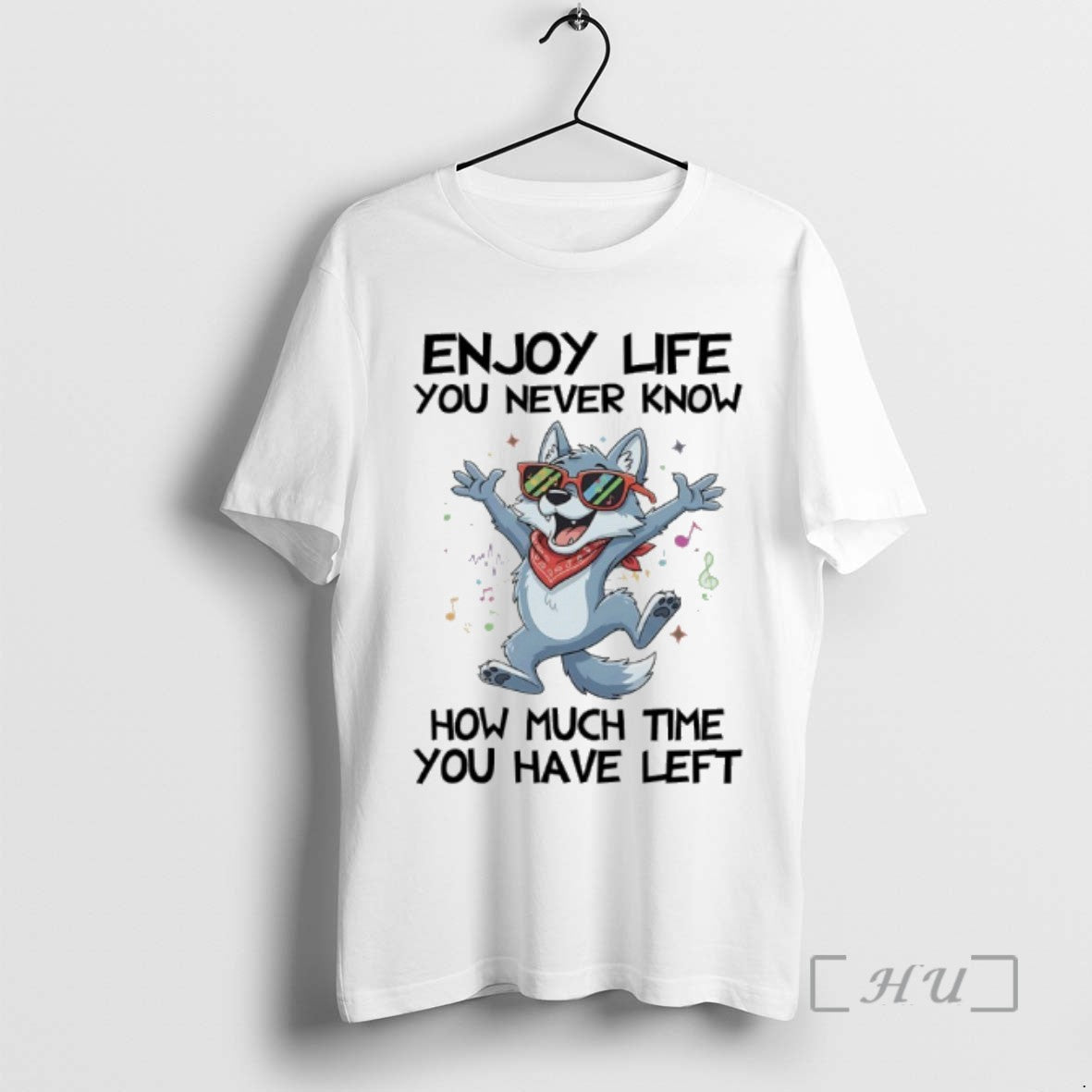 Dog Enjoy Life You Never Know How Much Time You Have Left Sweatshirt